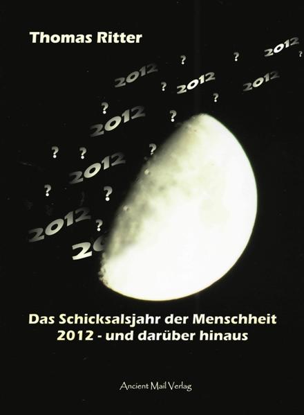 Das Schicksalsjahr der Menschheit