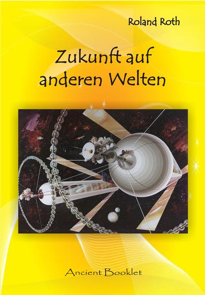 Zukunft auf anderen Welten