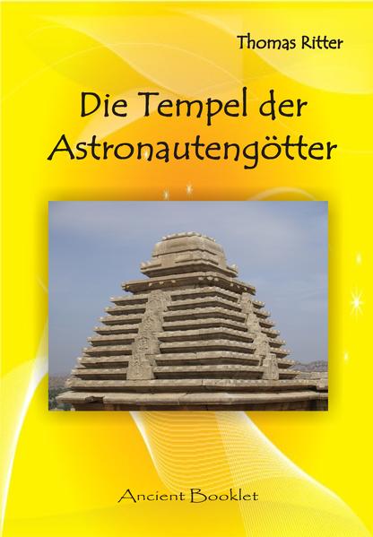 Die Tempel der Astronautengötter