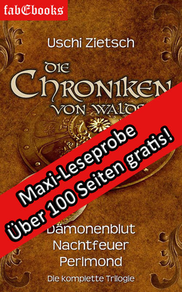 Die Chroniken von Waldsee 1-3: Leseprobe zur Trilogie Gratis