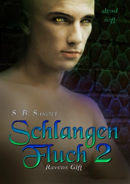 Schlangenfluch 2: Ravens Gift