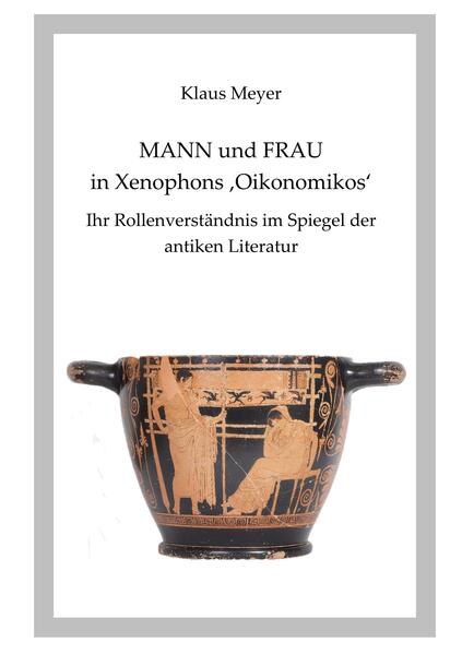 Mann und Frau in Xenophons ´Oikonomikos´