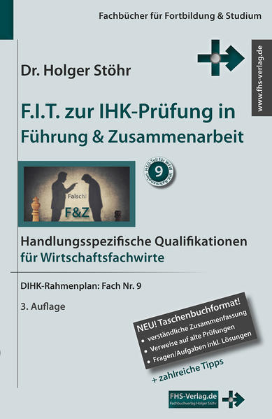 F.I.T. zur IHK-Prüfung in Führung & Zusammenarbeit