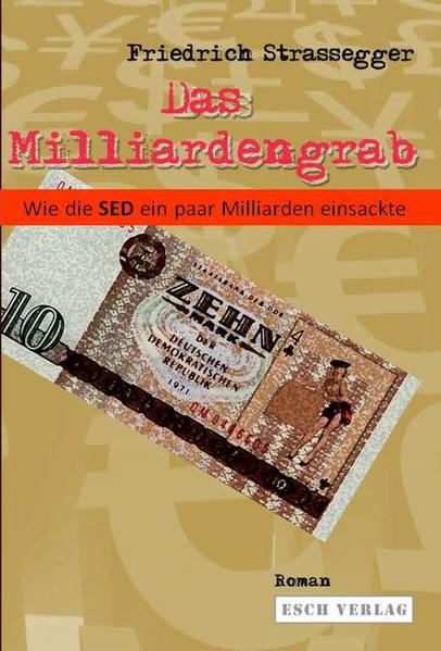 Das Milliardengrab