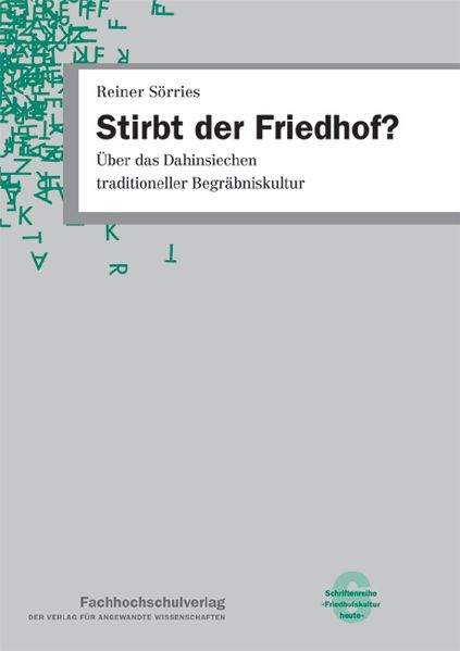 Stirbt der Friedhof?