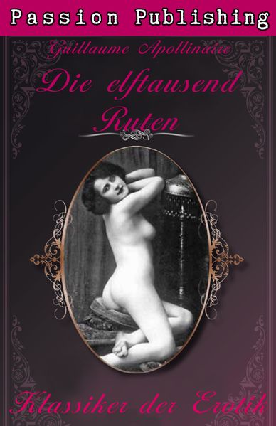 Klassiker der Erotik 10: Die elftausend Ruten