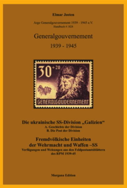 Die Ukrainische SS-Division "Galizien", Geschichte und Post der Division