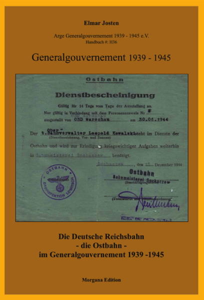 Die Deutsche Reichsbahn -die Ostbahn- im Generalgouvernement 1939-1945