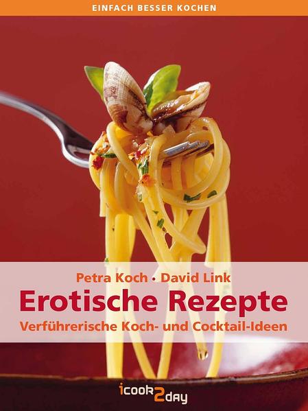 Erotische Rezepte