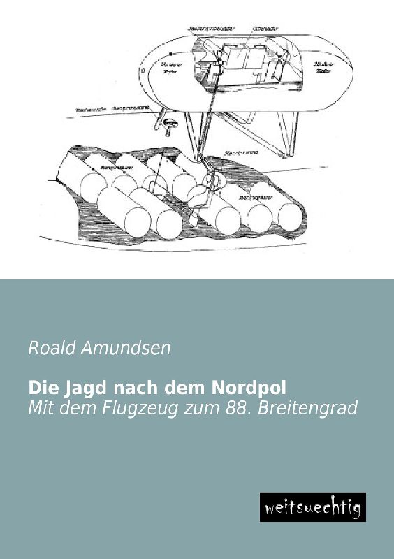 Die Jagd nach dem Nordpol