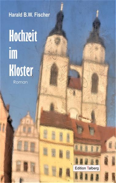 Hochzeit im Kloster