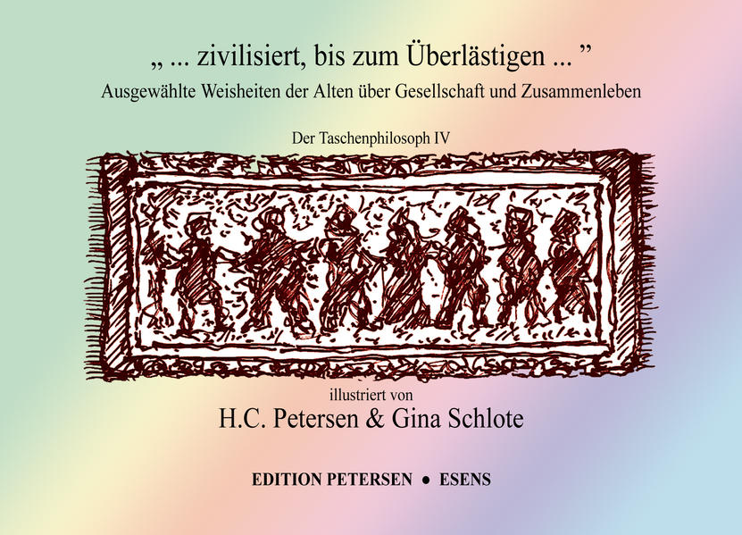 „ ... zivilisiert, bis zum Überlästigen ...“