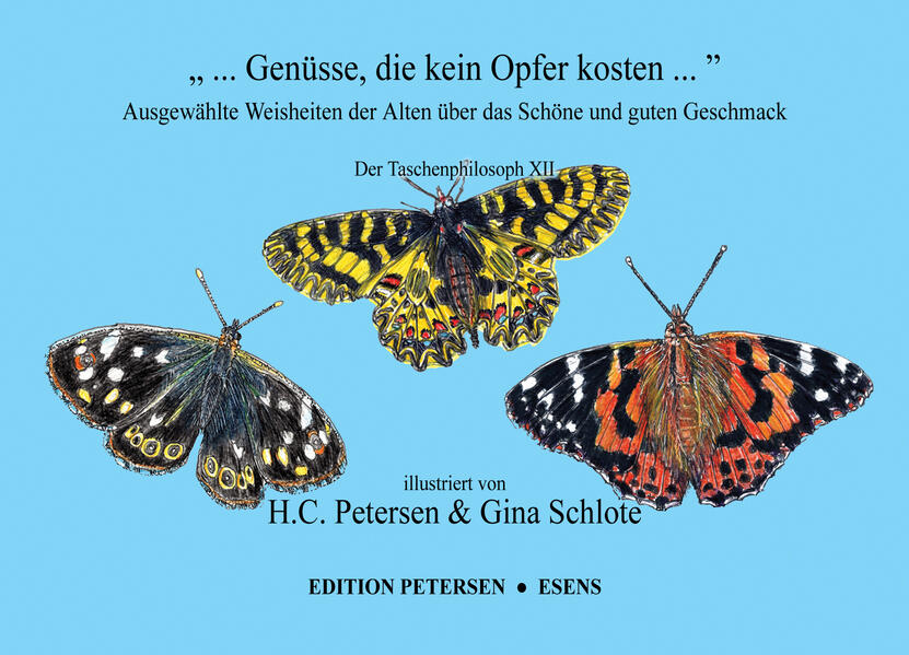 „ ... Genüsse, die kein Opfer kosten ...“
