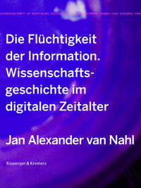 Die Flüchtigkeit der Information