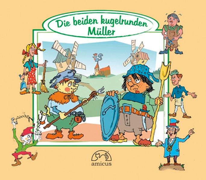 Die beiden kugelrunden Müller