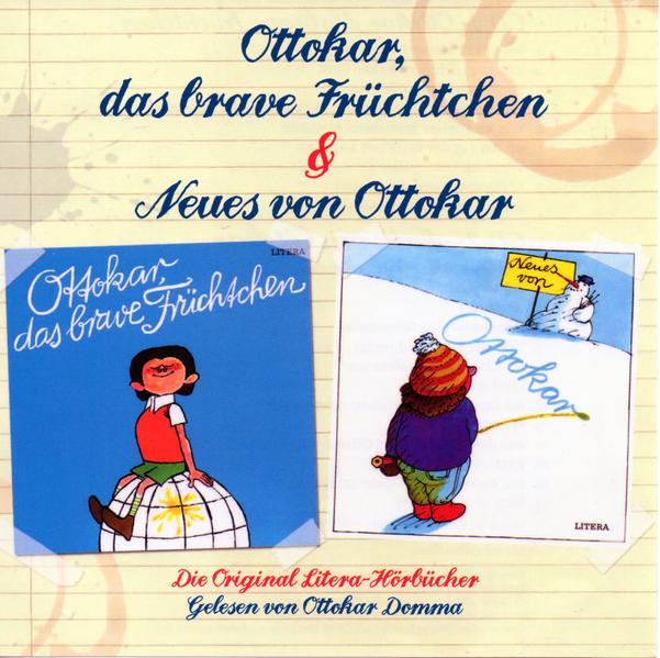 Ottokar, das brave Früchtchen. Neues von Ottokar