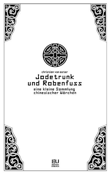 Jadetrunk und Rabenfuss