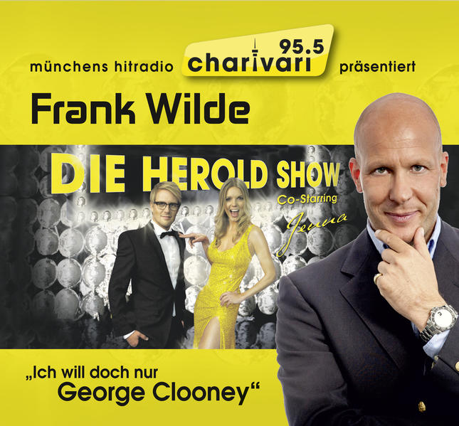 "Ich will doch nur George Clooney"