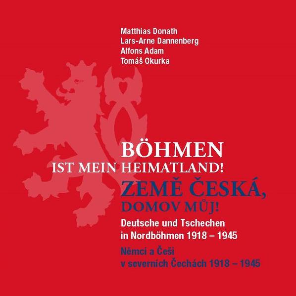 Böhmen ist mein Heimatland – země česká, domov můj!