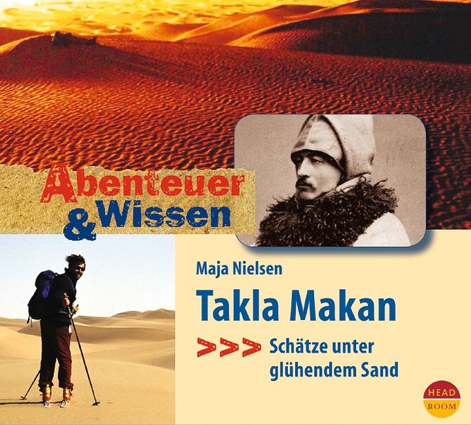 Abenteuer & Wissen: Takla Makan