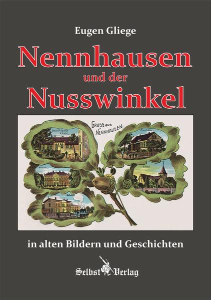 Nennhausen und der Nusswinkel in alten Bildern und Geschichten