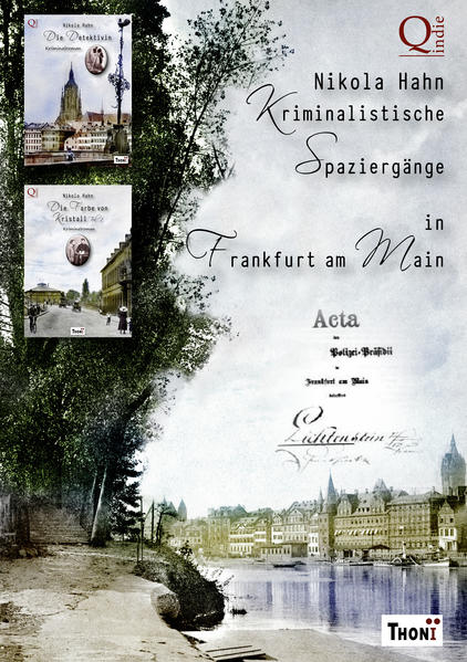 Kriminalistische Spaziergänge in Frankfurt am Main