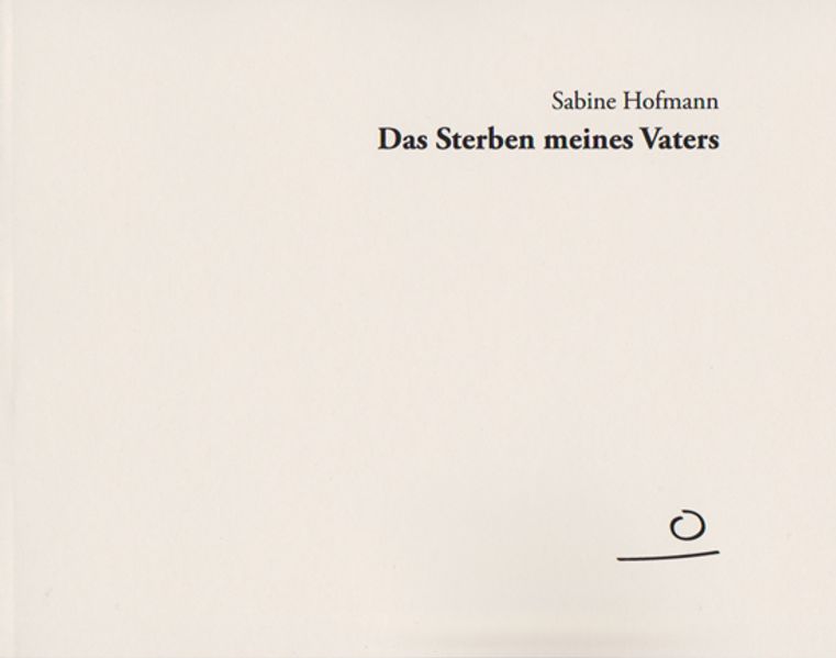 Das Sterben meines Vaters