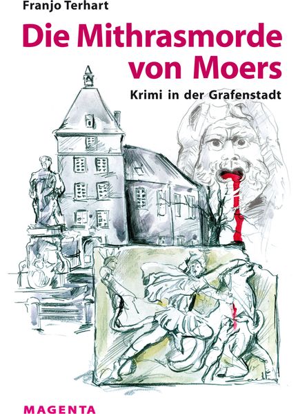Die Mithrasmorde von Moers