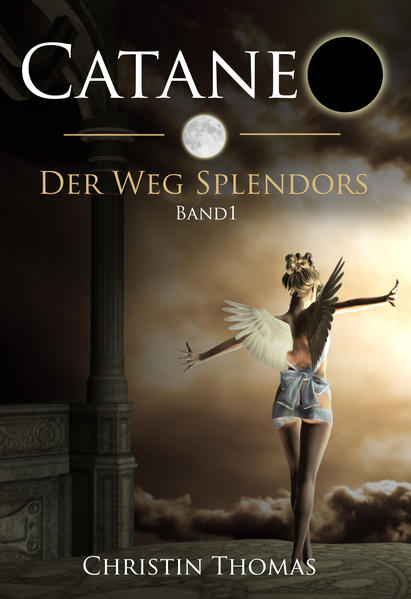 Cataneo - Der Weg Splendors. Band 1