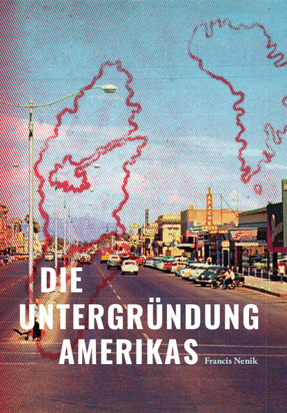 Die Untergründung Amerikas
