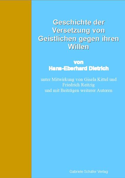 Geschichte der Versetzung von Geistlichen gegen ihren Willen
