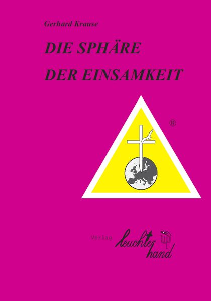 DIE SPÄHRE DER EINSAMKEIT