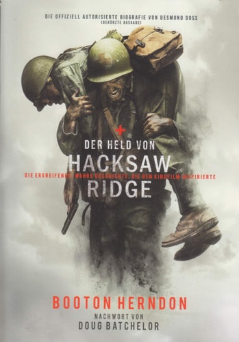 Der Held von Hacksaw Ridge – die ergreifende, wahre Geschichte, die den Film inspirierte