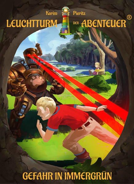 Leuchtturm der Abenteuer 3 Gefahr in Immergrün (Kinderbuch)