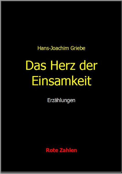 Das Herz der Einsamkeit