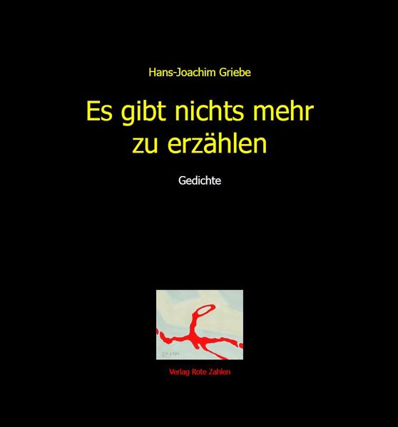 Es gibt nichts mehr zu erzählen