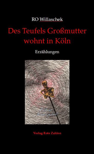 Des Teufels Großmutter wohnt in Köln