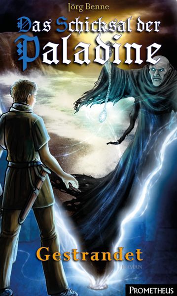 Das Schicksal der Paladine 3: Gestrandet