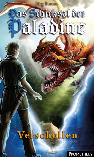 Das Schicksal der Paladine 1: Verschollen