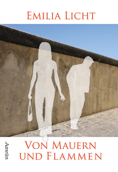 Von Mauern und Flammen