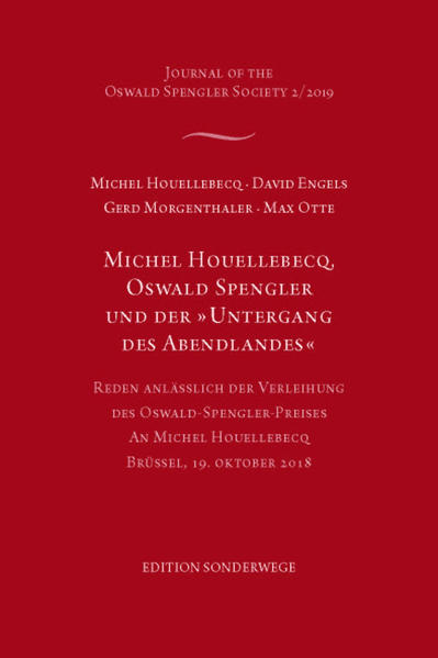 Michel Houellebecq, Oswald Spengler und der "Untergang des Abendlandes"