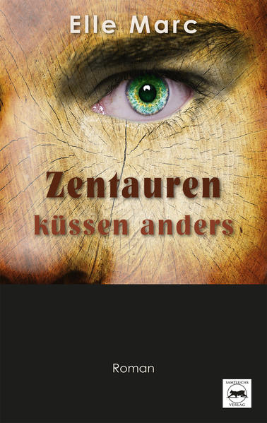 Zentauren küssen anders