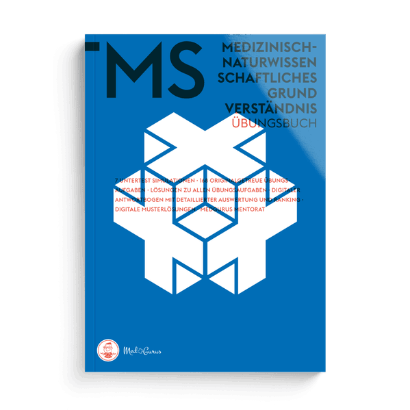 MedGurus TMS Vorbereitung - Medizinisch-naturwissenschaftliches Grundverständnis - Übungsbuch mit 168 Aufgaben und Musterlösungen zur Vorbereitung auf den Medizinertest