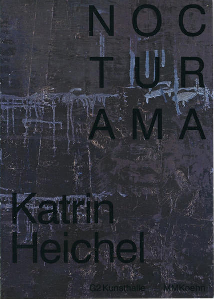 Nocturama – Katrin Heichel