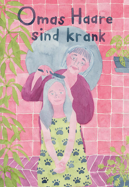 Astrid Hamm, Katie Armstrong: Omas Haare sind krank
