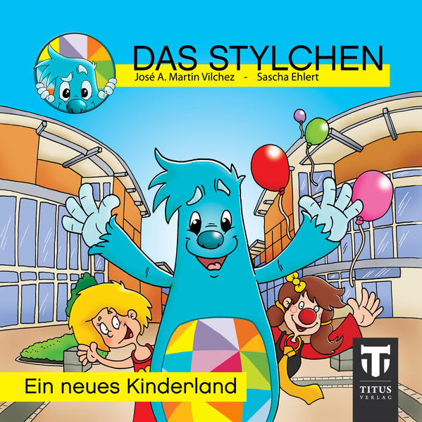 Das Stylchen - Ein neues Kinderland