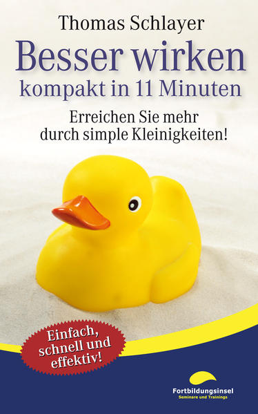 Besser wirken - kompakt in 11 Minuten