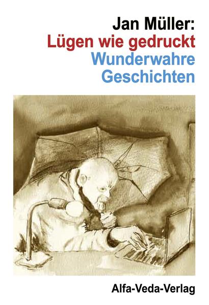 Lügen wie gedruckt (2. Auflage geändert in: Reich über Nacht)