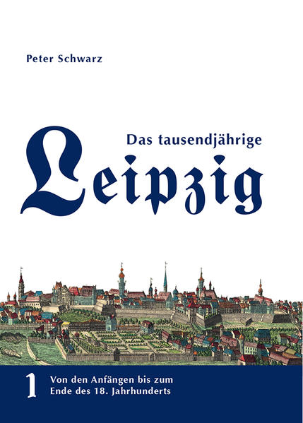 Das tausendjährige Leipzig
