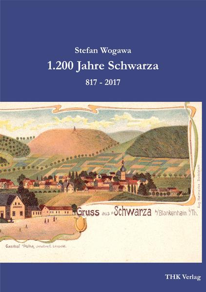 1.200 Jahre Schwarza